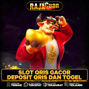 SLOT QRIS: SITUS SLOT GACOR ONLINE DEPOSIT QRIS DAN TOGEL RAJACUAN